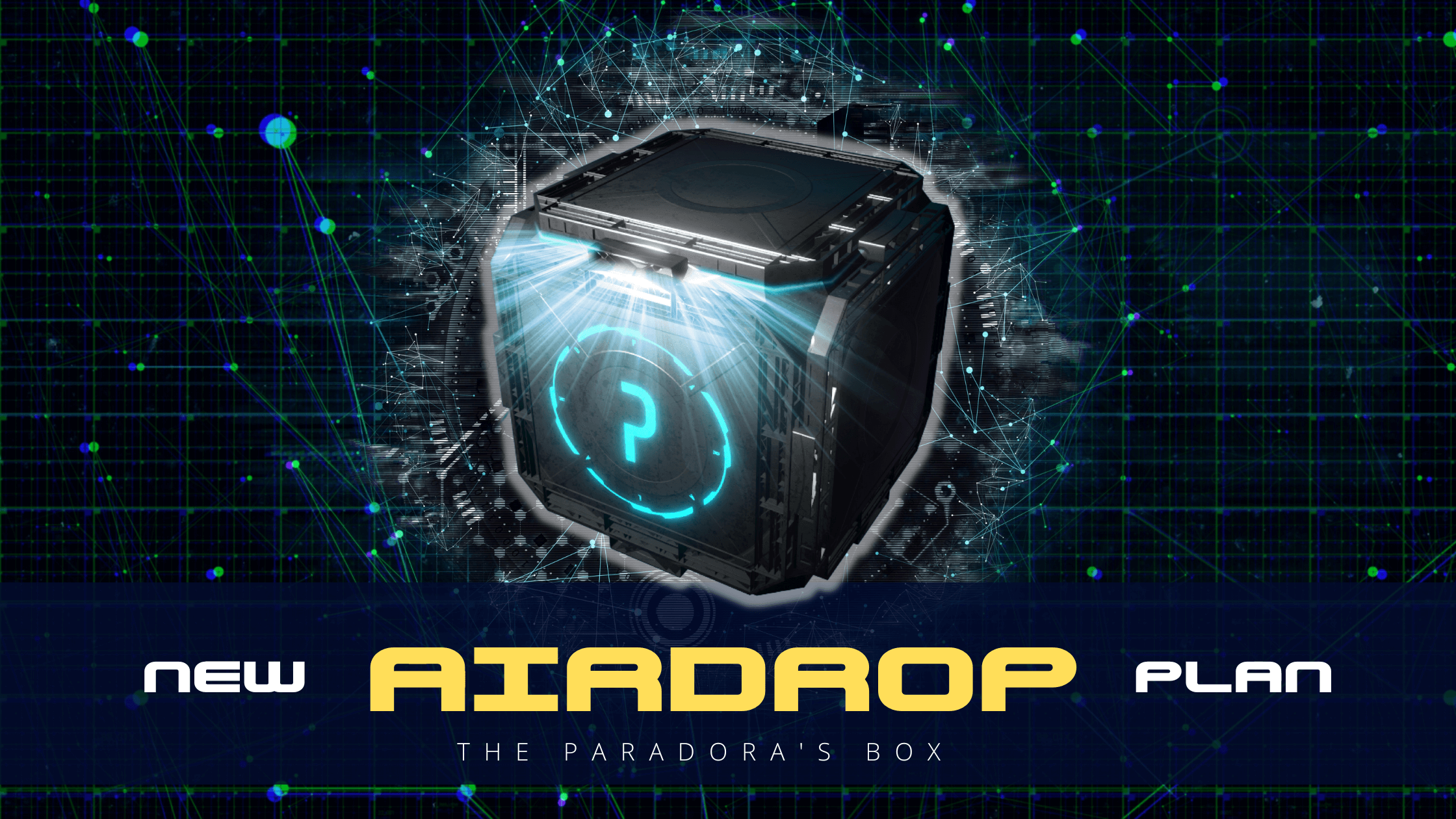 The PARADORA's Box Airdrop Program has officially been initiated! 